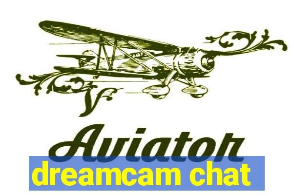 dreamcam chat