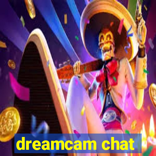 dreamcam chat