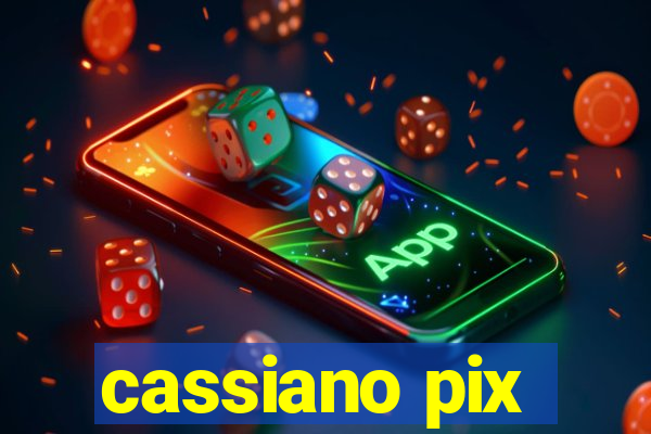 cassiano pix