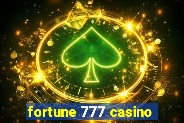 fortune 777 casino