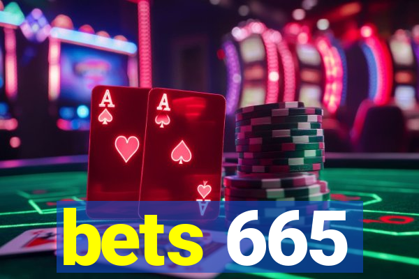 bets 665