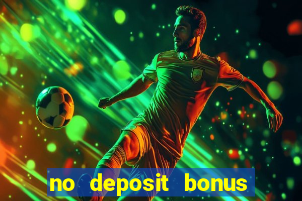 no deposit bonus casinos codes