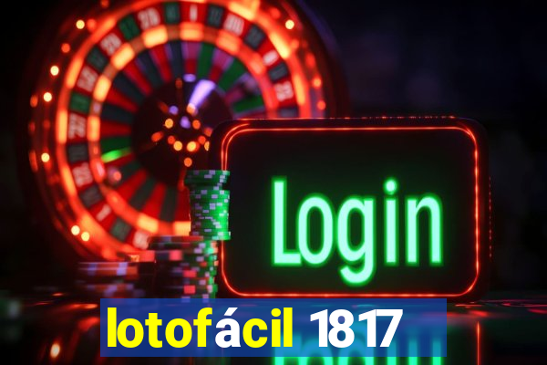 lotofácil 1817