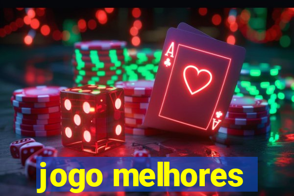 jogo melhores