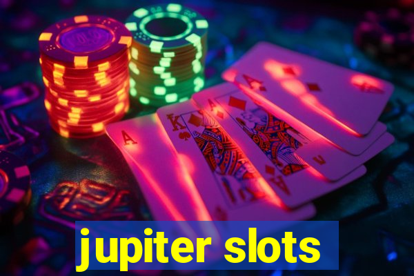 jupiter slots