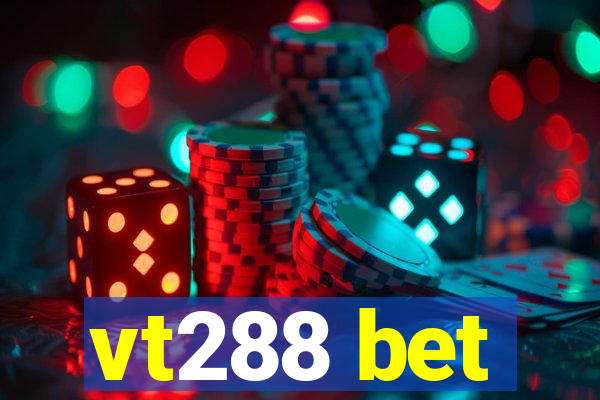 vt288 bet