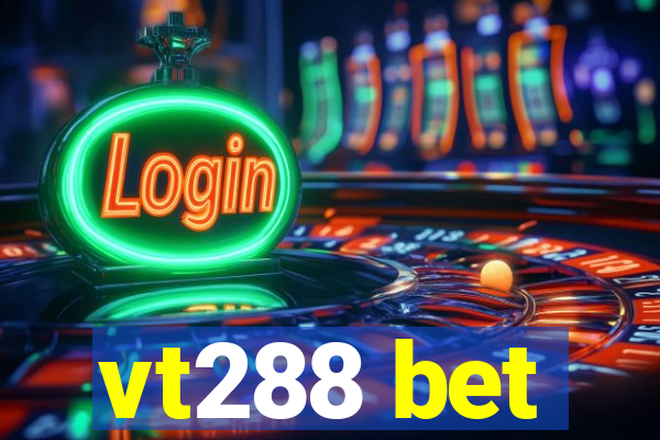 vt288 bet