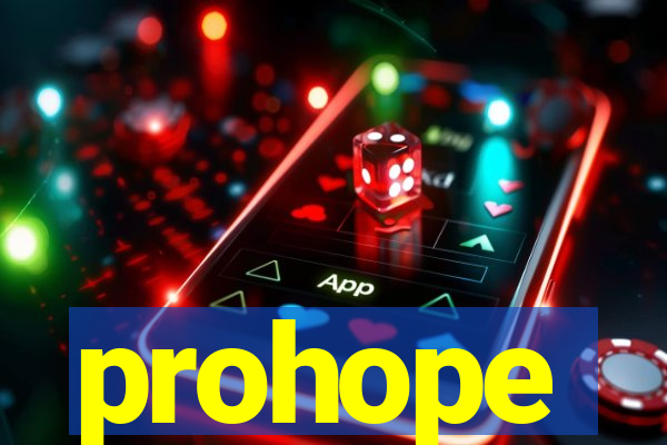 prohope