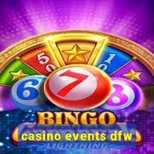 casino events dfw