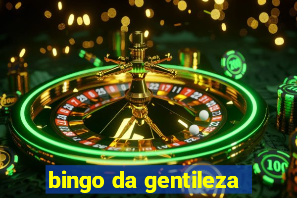 bingo da gentileza