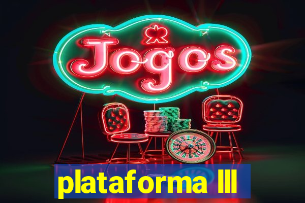 plataforma lll