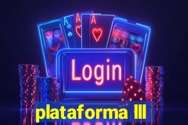 plataforma lll