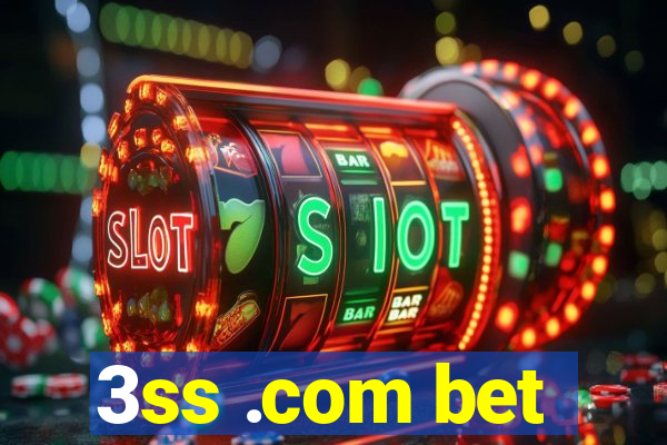 3ss .com bet