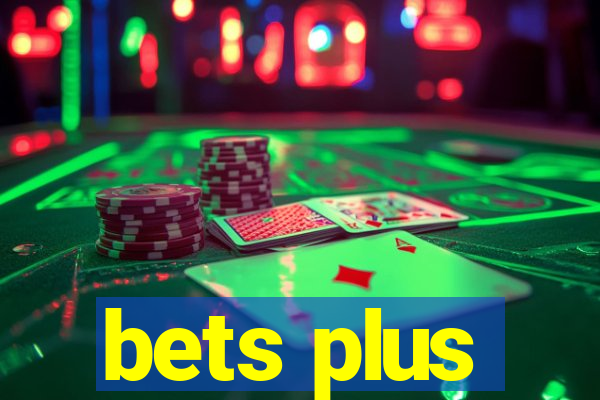 bets plus