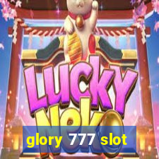 glory 777 slot