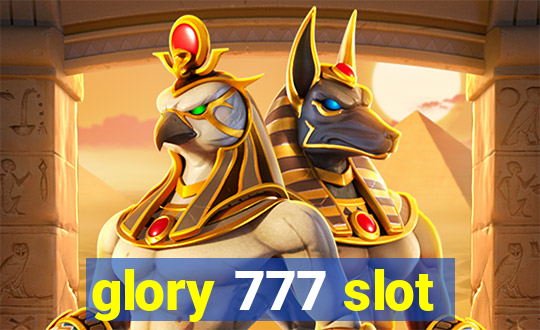 glory 777 slot