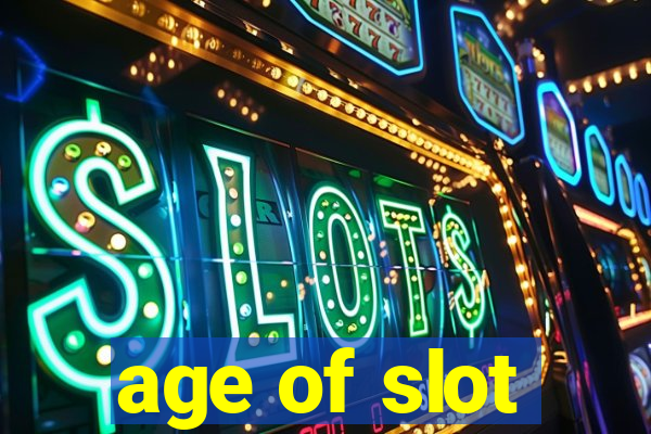 age of slot