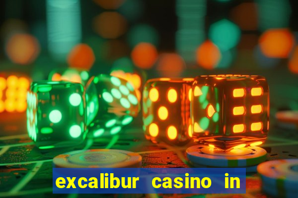 excalibur casino in las vegas