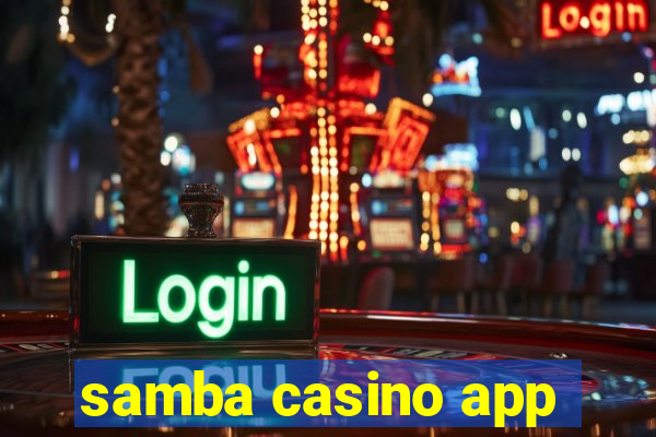 samba casino app