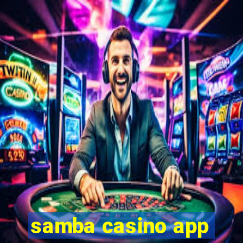 samba casino app