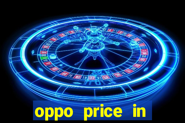 oppo price in nigeria slot