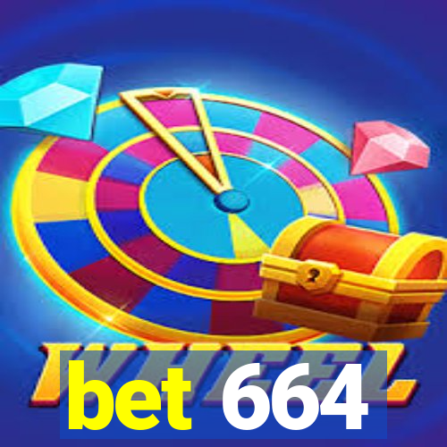 bet 664