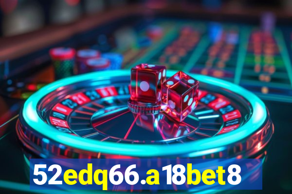 52edq66.a18bet8.com