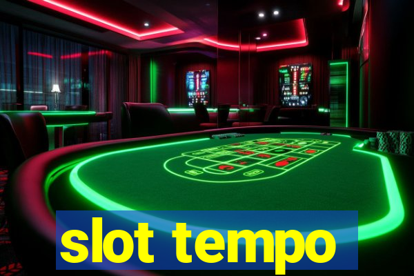 slot tempo