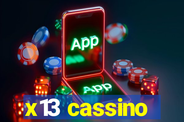 x13 cassino