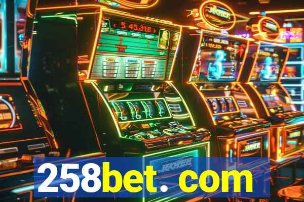 258bet. com