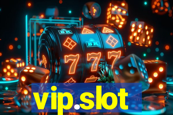 vip.slot