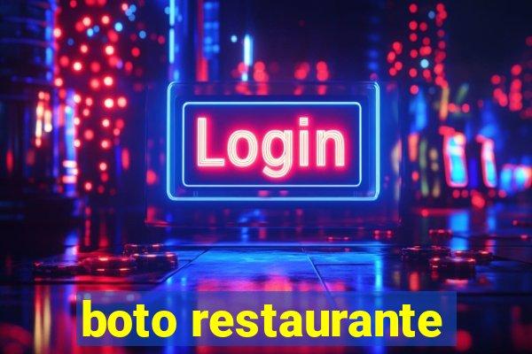 boto restaurante