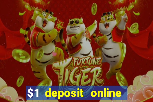 $1 deposit online casino usa