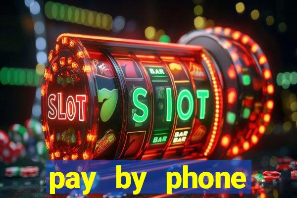 pay by phone casino not boku