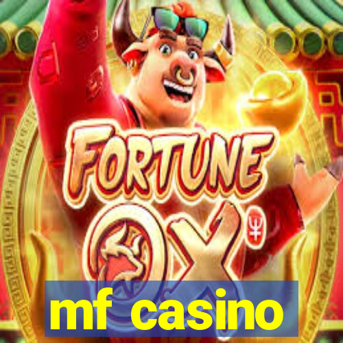 mf casino