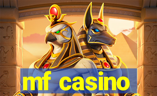 mf casino