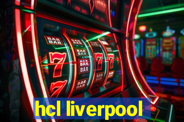 hcl liverpool