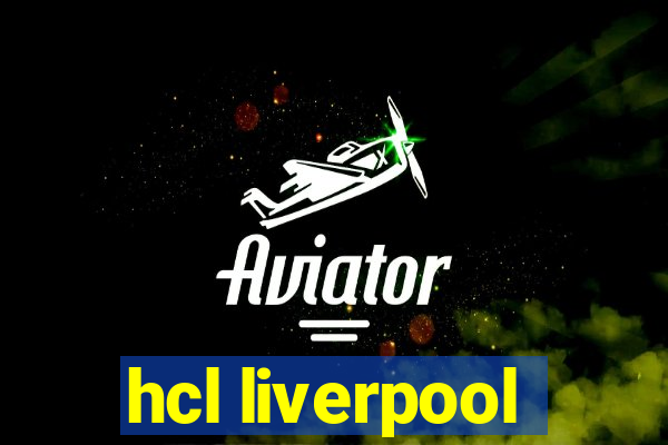 hcl liverpool