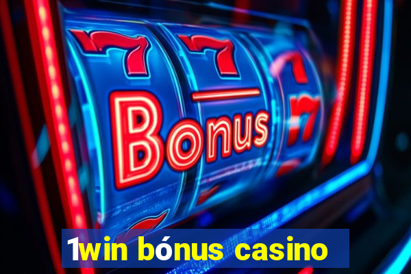 1win bónus casino