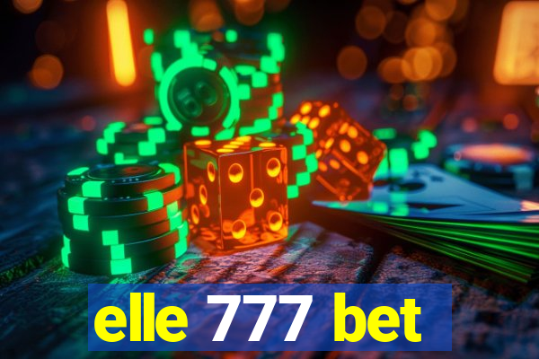 elle 777 bet