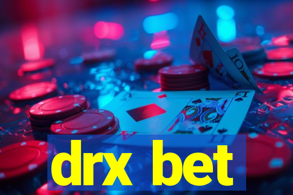 drx bet