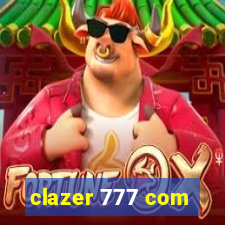 clazer 777 com