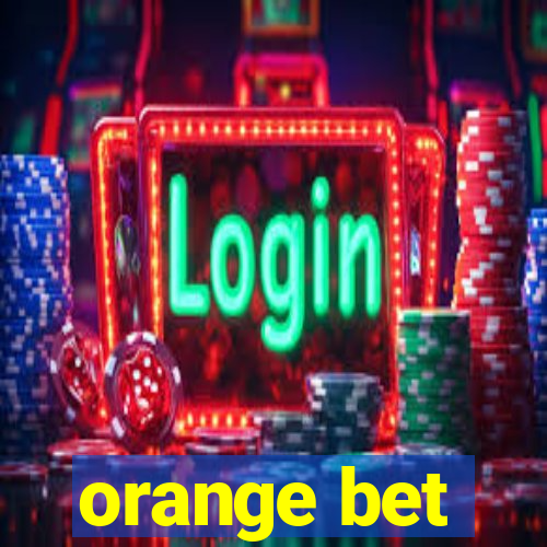 orange bet