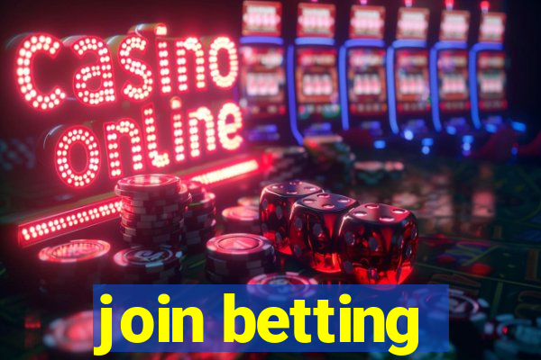 join betting