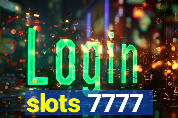 slots 7777