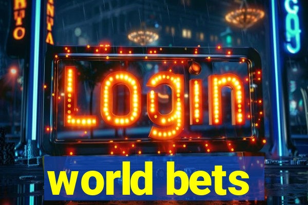 world bets