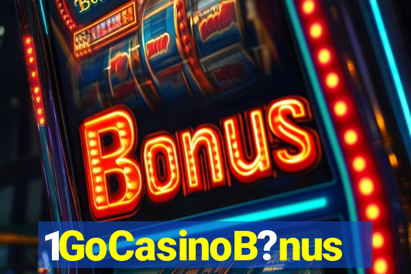 1GoCasinoB?nus