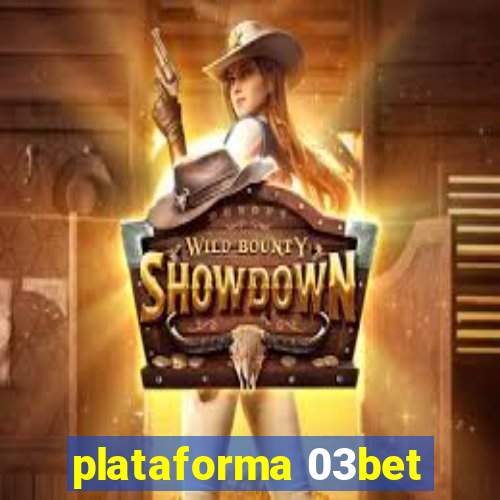 plataforma 03bet