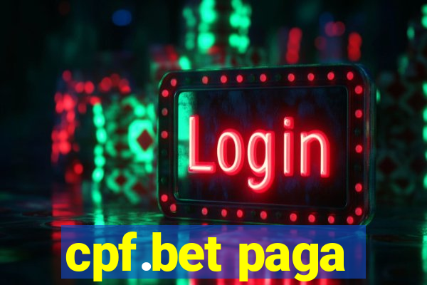 cpf.bet paga