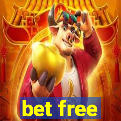 bet free